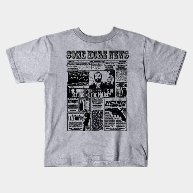 SOME MORE NEWS - NEWSPAPER Kids T-Shirt by HelloDisco